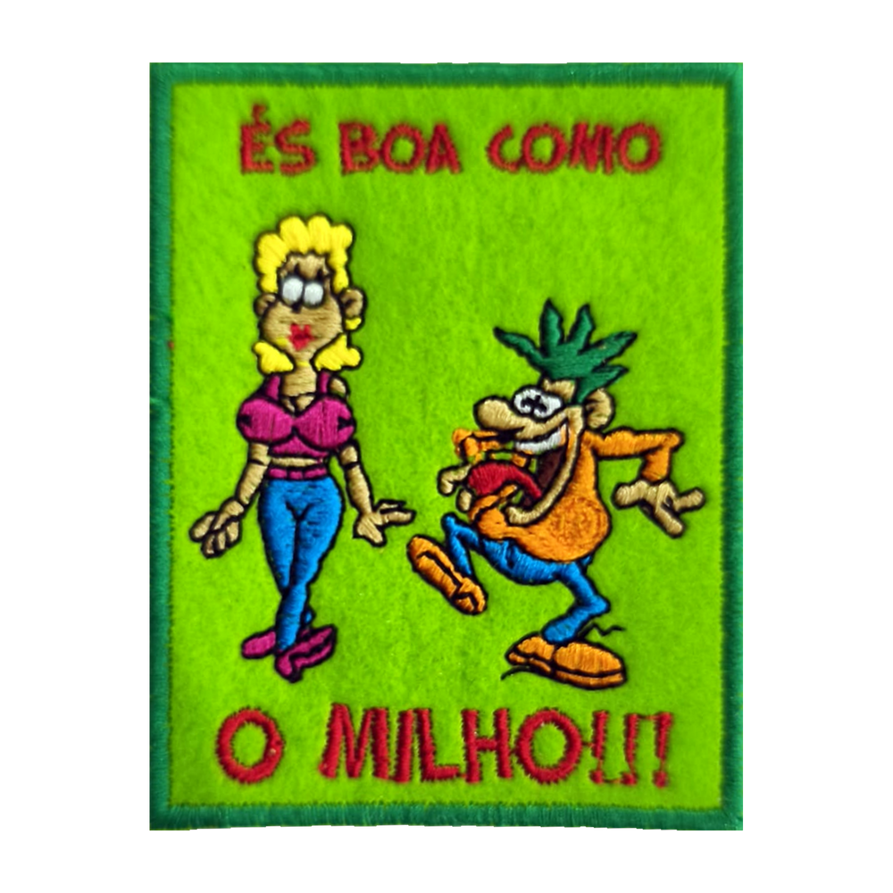 Emblema bordado És Boa Como o Milho!