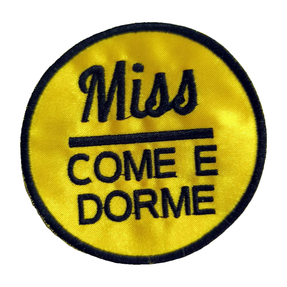 Emblema bordado Miss Come e Dorme